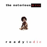 NOTORIOUS BIG - READY TO DIE (2LP) NOTORIOUS BIG - READY TO DIE (2LP)