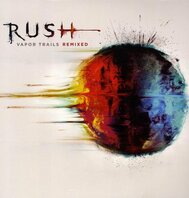 RUSH - VAPOR TRAILES REMIXED (2LP) RUSH - VAPOR TRAILES REMIXED (2LP)