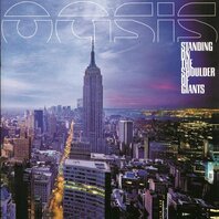 OASIS - STANDING ON THE SHOULDER OF GIANTS (LP) OASIS - STANDING ON THE SHOULDER OF GIANTS (LP)