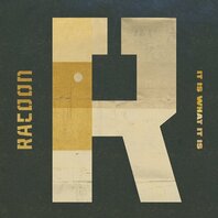 RACOON - IT IS WHAT IT IS (LP) RACOON - IT IS WHAT IT IS (LP)