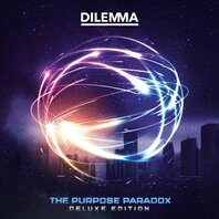 DILEMMA - THE PURPOSE PARADOX (2LP) DILEMMA - THE PURPOSE PARADOX (2LP)