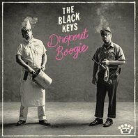 BLACK KEYS - DROPOUT BOOGIE (LP) BLACK KEYS - DROPOUT BOOGIE (LP)