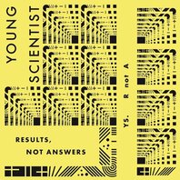 YOUNG SCIENTIST - RESULTS NOT ANSWERS (LP) YOUNG SCIENTIST - RESULTS NOT ANSWERS (LP)
