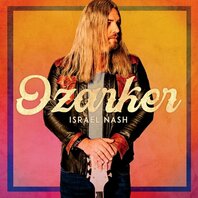 ISRAEL NASH - OZARKER (LP) ISRAEL NASH - OZARKER (LP)