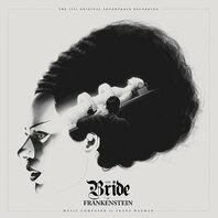 SOUNDTRACK - THE BRIDE OF FRANKENSTEIN (2LP) SOUNDTRACK - THE BRIDE OF FRANKENSTEIN (2LP)