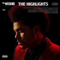 THE WEEKND - THE HIGHLIGHTS (2LP) THE WEEKND - THE HIGHLIGHTS (2LP)