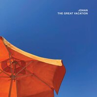 JOHAN - THE GREAT VACATION (LP) JOHAN - THE GREAT VACATION (LP)