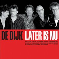 DE DIJK - LATER IS NU (LP) DE DIJK - LATER IS NU (LP)