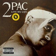 2PAC - LIVE MY LIFE (LP) 2PAC - LIVE MY LIFE (LP)