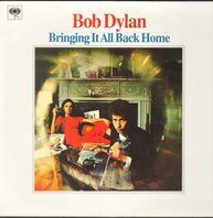 BOB DYLAN - BRINGING IT ALL BACK HOME ( (LP) BOB DYLAN - BRINGING IT ALL BACK HOME ( (LP)