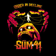 SUM 41 - ORDER IN DECLINE (LP/GREEN) SUM 41 - ORDER IN DECLINE (LP/GREEN)