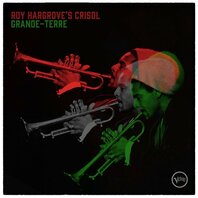 ROY HARGROVE - GRANDE-TERRE (LP) ROY HARGROVE - GRANDE-TERRE (LP)