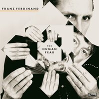 FRANZ FERDINAND - HUMAH FEAR (LP) FRANZ FERDINAND - HUMAH FEAR (LP)