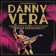 DANNY VERA - LIVE IN AMSTERDAM (3LP+BLURAY) DANNY VERA - LIVE IN AMSTERDAM (3LP+BLURAY)