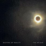 MASTERS OF REALITY - THE ARCHER (LP)
