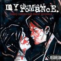 MY CHEMICAL ROMANCE - THREE CHEERS FOR SWEET REVENGE (LP) MY CHEMICAL ROMANCE - THREE CHEERS FOR SWEET REVENGE (LP)