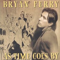 BRYAN FERRY - AS TIME GOES BY (LP) BRYAN FERRY - AS TIME GOES BY (LP)