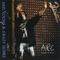 NEIL YOUNG & CRAZY HORSE - ARC (LP) NEIL YOUNG & CRAZY HORSE - ARC (LP)