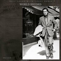 NEIL YOUNG & THE CRAZY HORSE - WORLD RECORD (2LP)