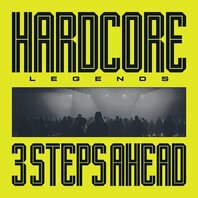 3 STEPS AHEAD - HARDCORE LEGENDS (12") (FIRST PRESSING) 3 STEPS AHEAD - HARDCORE LEGENDS (12") (FIRST PRESSING)