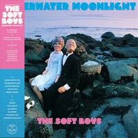 SOFT BOYS - UNDERWATER MOONLIGHT (LP) SOFT BOYS - UNDERWATER MOONLIGHT (LP)
