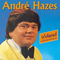 ANDRE HAZES - 'N VRIEND (LP) ANDRE HAZES - 'N VRIEND (LP)