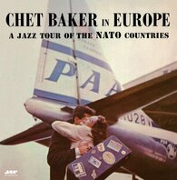 CHET BAKER- IN EUROPE, JAZZ TOUR OF THE NATO (LP)