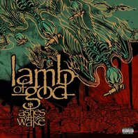 LAMB OF GOD - ASHES OF THE WAKE (2LP) LAMB OF GOD - ASHES OF THE WAKE (2LP)