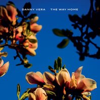 DANNY VERA - THE WAY HOME (LP/COLOURED)