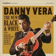 DANNY VERA - THE NEW BLACK & WHITE PART 3 (LP/10INCH)